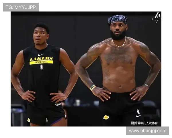 詹姆斯领衔湖人重组阵容 新赛季目标明确冲击总冠军